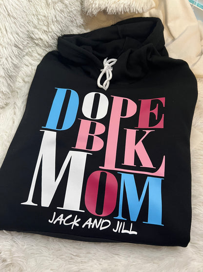 Dope Black Mom Hoodie