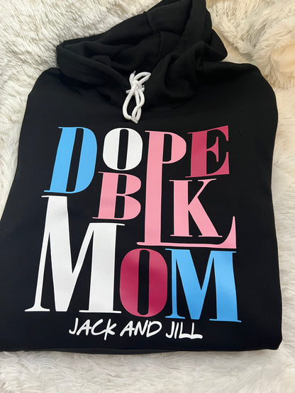 Dope Black Mom Hoodie